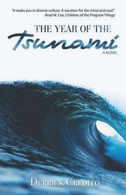 Derrick Credito - Year of the Tsunami, Häftad