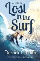 Derrick Credito, Ray Lewis - Lost In The Surf, Häftad