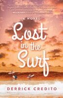 Derrick Credito, Ray Lewis III - Lost In The Surf, Häftad
