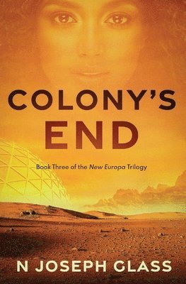 N Joseph Glass - Colony's End, Häftad. Tillgänglighet: Lägg i varukorg