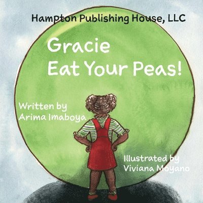 Arima Imaboya, Monae Jones - Gracie Eat Your Peas, Häftad