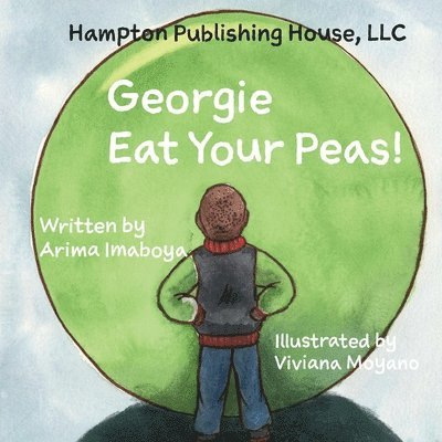 Arima Imaboya, Monae Jones - Georgie Eat Your Peas, Häftad