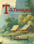 T is for Thailand
