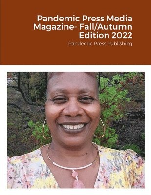Samuel Cubbage, Bobbie Cubbage - Pandemic Press Media Magazine- Fall/Autumn Edition 2022, Häftad. Tillgänglighet: Lägg i varukorg