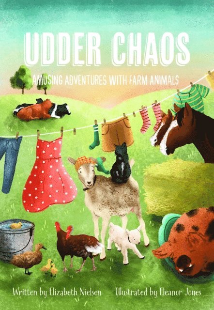 Elizabeth Nielsen, Victoria Hyla Maldonado - Udder Chaos, E-bok