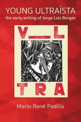 Mario Padilla - Young Ultraista, Häftad