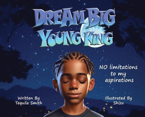 Smith - Dream Big Young King, Inbunden. Tillgänglighet: Lägg i varukorg