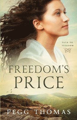 Pegg Thomas - Freedom's Price, Häftad