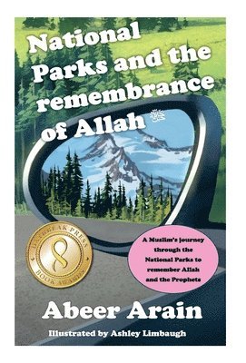 Abeer Arain - National Parks and the remembrance of Allah, Inbunden. Tillgänglighet: Lägg i varukorg