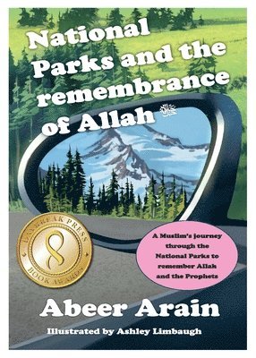 Abeer Arain - National Parks and the remembrance of Allah, Häftad. Tillgänglighet: Lägg i varukorg