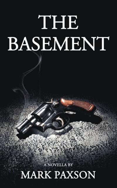 Mark Paxson - Basement, E-bok