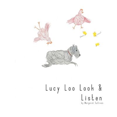 Margaret Sullivan - Lucy Loo Look & Listen, Häftad