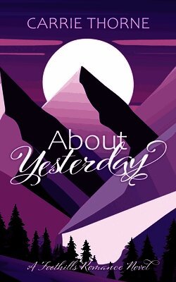 Carrie Thorne - About Yesterday, Häftad. Tillgänglighet: Lägg i varukorg