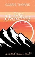 Carrie Thorne - Day Dreaming, Häftad. Tillgänglighet: Lägg i varukorg