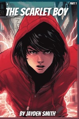 Jayden Smith - Scarlet Boy, Inbunden