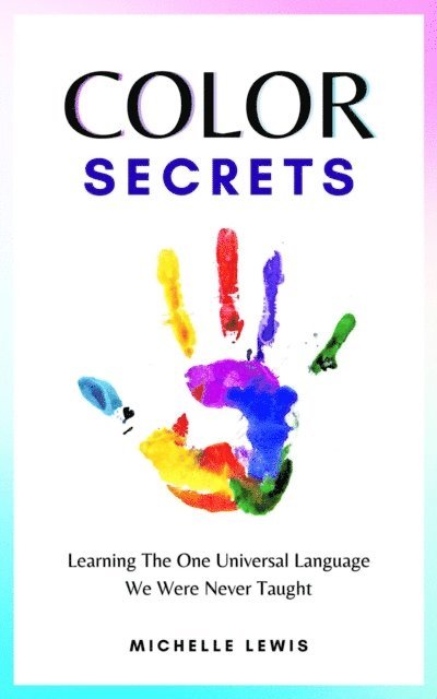 Michelle Lewis - Color Secrets, E-bok