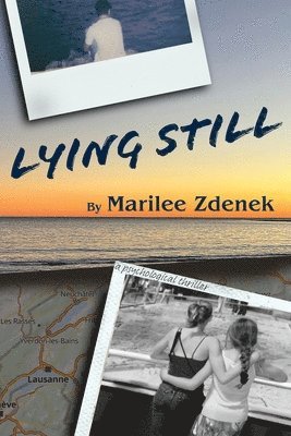 Marilee Zdenek - Lying Still, Häftad