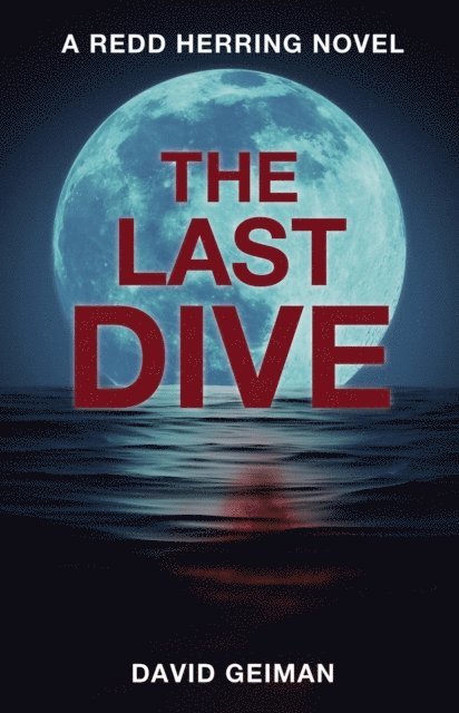 David Geiman - Last Dive, E-bok