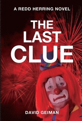 David Geiman, Dave Geiman - Last Clue, Inbunden