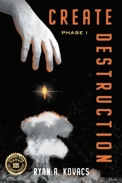 Ryan Kovacs - Create Destruction: Phase I, E-bok