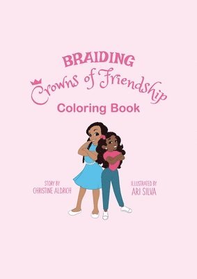 Christine Aldrich - Braiding Crowns of Friendship, Häftad. Tillgänglighet: Tillfälligt slut