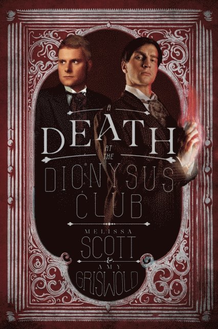 Amy Griswold, Melissa Scott - Death at the Dionysus Club, E-bok