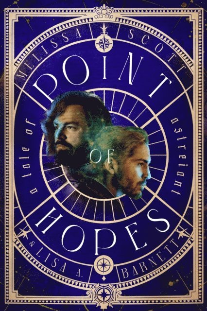 Lisa Barnett, Melissa Scott - Point of Hopes: A Novel of Astreiant, E-bok