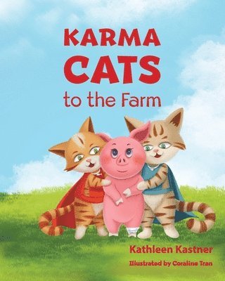 Kathleen Kastner - Karma Cats to the Farm, Häftad. Tillgänglighet: Tillfälligt slut