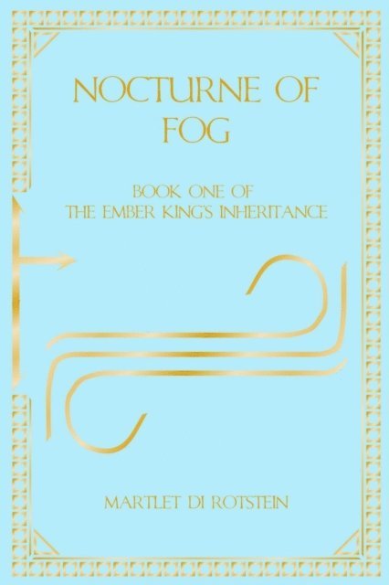 Martlet di Rotstein, Jonathan Oliver - Nocturne of Fog, E-bok