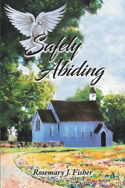 Rosemary J. Fisher - Safely Abiding, E-bok