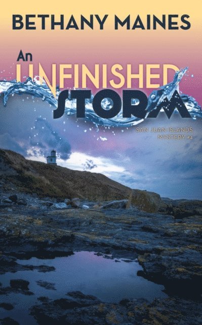 Bethany Maines - Unfinished Storm, E-bok