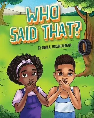 Annie C Maclin-Johnson - Who Said That?, Häftad. Tillgänglighet: Lägg i varukorg