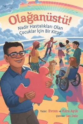 Evren And Kara Ayik - Olağanüstü! Nadir Hastalıkları Olan Çocuklar İçin Bir Kitap, Inbunden. Tillgänglighet: Lägg i varukorg