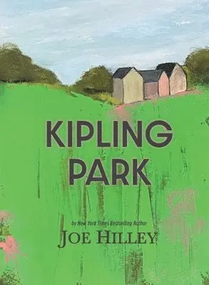 Joe Hilley - Kipling Park, Häftad. Tillgänglighet: Lägg i varukorg