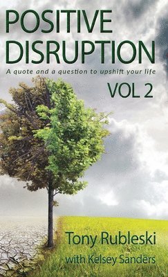 Tony Rubleski - Positive Disruption, Häftad