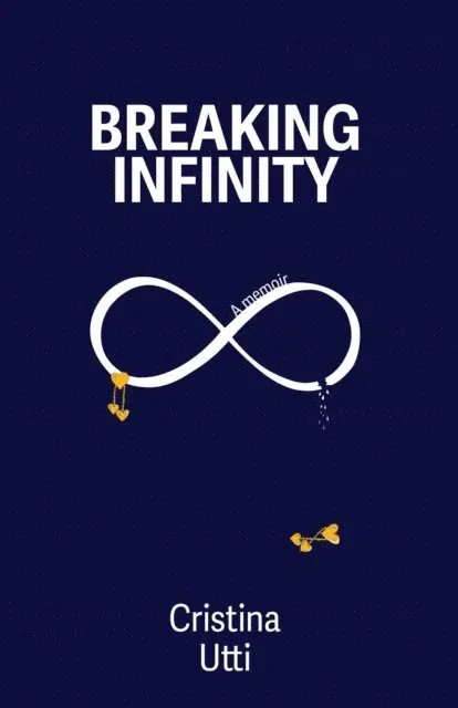 Cristina Utti - Breaking Infinity, E-bok. Tillgänglighet: Lägg i varukorg