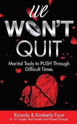 Ricardo Frost, Kimberly Frost - We Won't Quit, Häftad