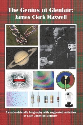Ellen Johnston McHenry - Genius of Glenlair James Clerk Maxwell, Häftad