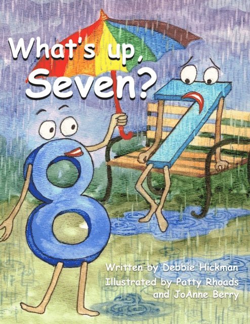 Debbie Hickman - What's Up, Seven?, E-bok