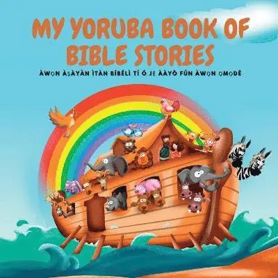 Omo Randle - My Yoruba Book of Bible Stories, Häftad. Tillgänglighet: Lägg i varukorg