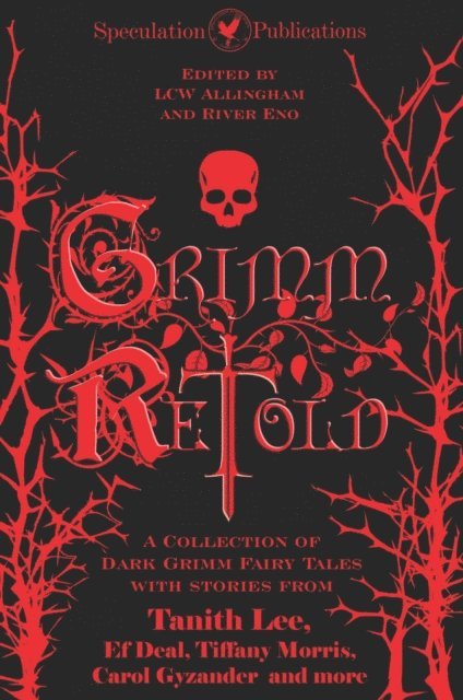 Speculation Publications - Grimm Retold, E-bok