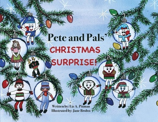 Liz A Pitman - Pete and Pals' Christmas Surprise!, Häftad
