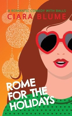 Ciara Blume - Rome For The Holidays, Häftad