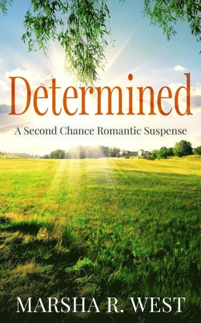 Marsha R West - Determined, E-bok