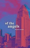 Alejandra Medina - Of the Angels, Häftad
