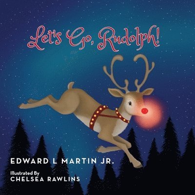 Edward L Martin - Let's Go, Rudolph!, Häftad