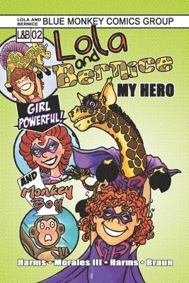 Lola and Bernice, Häftad. Tillgänglighet: Lägg i varukorg