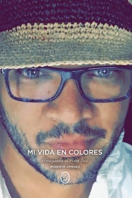 Roberto Jimenez - Mi Vida En Colores, Häftad