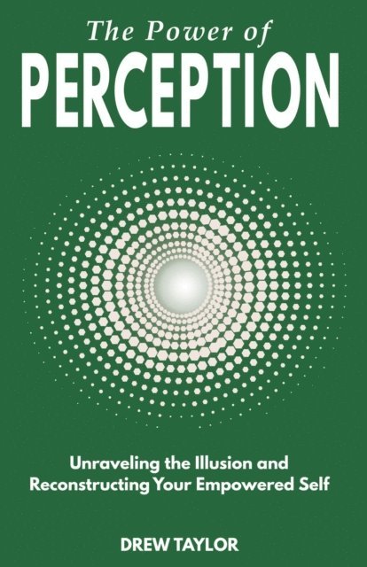 Drew Taylor - Power of Perception, E-bok