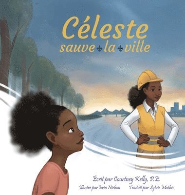 Celeste Saves the City / Céleste sauve la ville